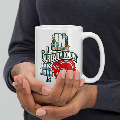 This Drink Is Not Approved White Mug