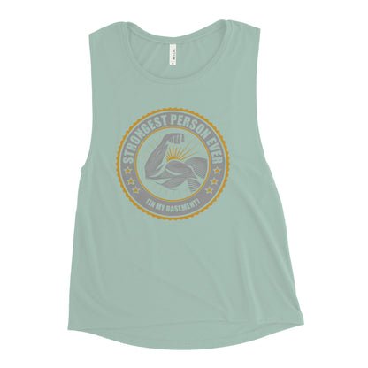 Strongest Person Ever Ladies’ Muscle Tank